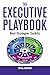 The Executive Playbook