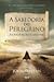 A Sabedoria do Peregrino (Portuguese Edition)