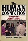 The human connection: How people change people