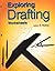 Exploring Drafting (Worksheets) by John R. Walker (2000-01-04)