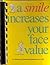 A Smile Increases Your Face Value