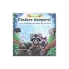Finders Keepers!: A Tale in Which Robby Stops Stealing and Starts Giving (Stories to Grow by)