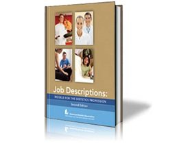Job Descriptions: Models For Careers In Dietetics (Paperback)