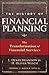 The History of Financial Planning: The Transformation of Financial Services by E. Denby Brandon Jr. (2009-10-12)