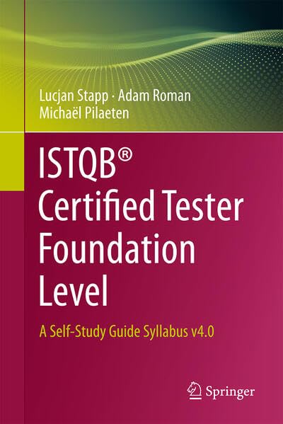 ISTQB® Certified Tester Foundation Level: A Self-Study Guide Syllabus v4.0 (Hardcover)
