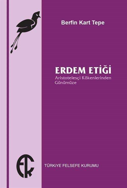 Erdem Etiği (Paperback)