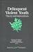 Delinquent Violent Youth: Theory and Interventions (Advances in Adolescent Development) by Gullotta, Thomas P. published by Sage Publications, Inc Hardcover