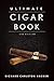 [The Ultimate Cigar Book: 4th Edition] [By: Hacker, Richard Carleton] [June, 2015]