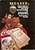 Soda Pop: The History, Advertising, Art, and Memorabilia of Soft Drinks in America