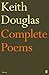 Keith Douglas: Complete Poems