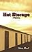 Hot Storage by Mary Mead (2015-08-07)