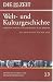 Die ZEIT-Welt- und Kulturge...