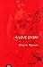 A Love Story by Ghazi Algosaibi (2002-10-01)
