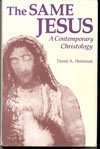 The Same Jesus: A Contemporary Christology (Hardcover)