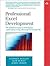 Professional Excel Development: The Definitive Guide to Developing Applications Using Microsoft® Excel and VBA®