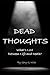 Dead Thoughts by Gary Wise