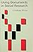 Using Documents in Social Research (Introducing Qualitative Methods series) by Prior, Lindsay (June 16, 2003) Paperback