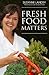 [ Fresh Food Matters By Lan...