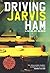 Driving Jarvis Ham by Jim Bob (10-May-2012) Hardcover