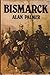 Bismarck by Alan Warwick Palmer (1976-08-06)