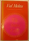 THE STOLEN LIGHT (CONTINENTS OF EXILE / VED MEHTA) THE STOLEN LIGHT (CONTINENTS OF EXILE / VED MEHTA)