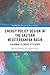 Energy Policy Design in the Eastern Mediterranean Basin by Bertug Ozarisoy