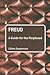 Freud: A Guide for the Perplexed