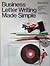 Business Letter Writing Made Simple by Irving Rosenthal