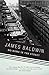 No Name in the Street by James Baldwin by James Baldwin No Name in the Street by James Baldwin by James Baldwin