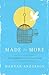 Made for More: An Invitation to Live in God's Image by Hannah Anderson (2014-04-01)