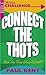 Connect the Thots: How are These Clues Related? (Jokes and Trivia) by Paul Kent (2005-05-01)