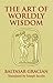 The Art of Worldly Wisdom (Dover Books on Western Philosophy) by Baltasar Gracian y Morales (1-May-2005) Paperback