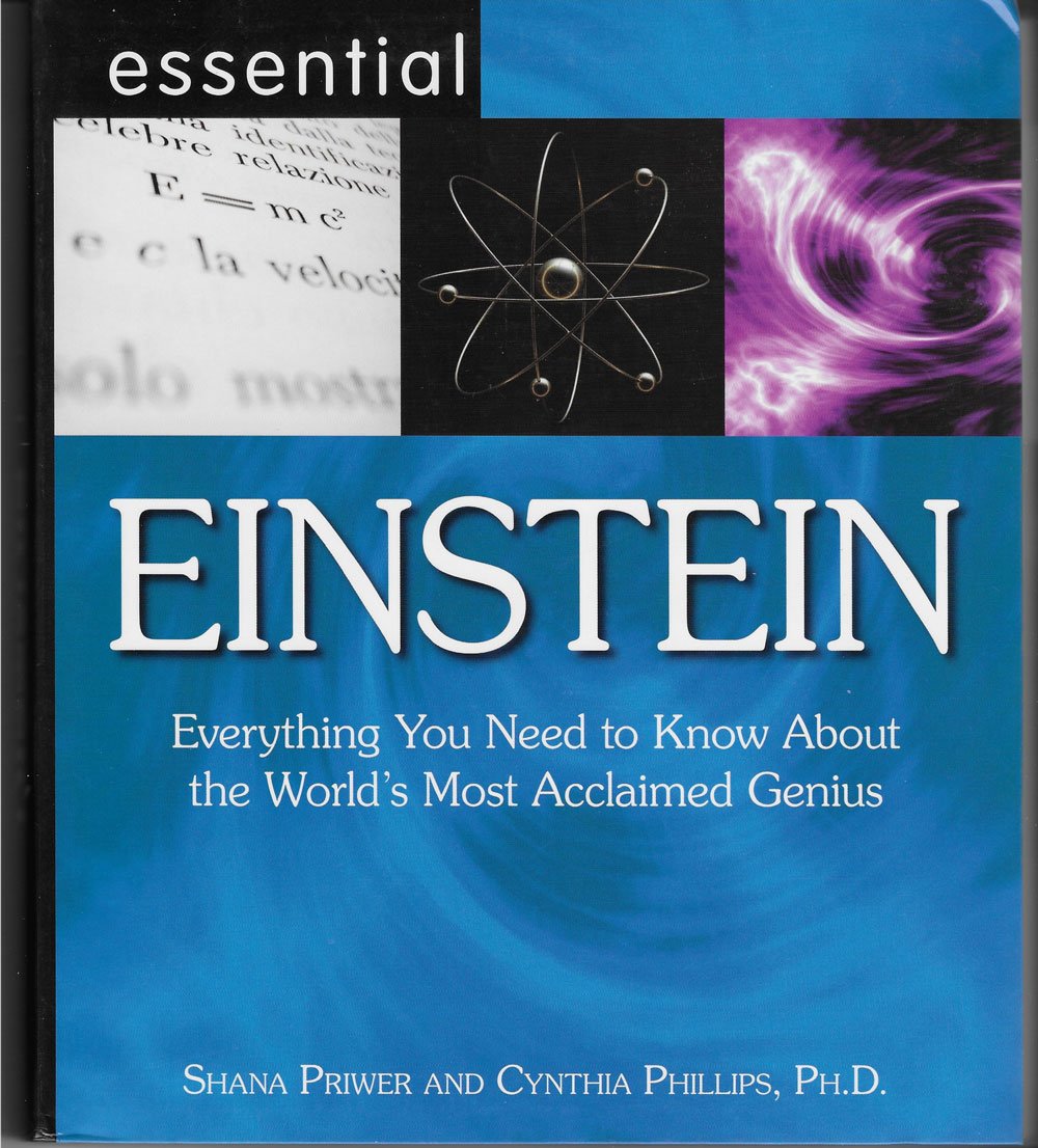 Essential EINSTEIN Everything You Need to Know About the World's Most Acclaimed Genius (Paperback)