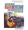 Ultimate Speed Secrets: The Complete Guide to High-Performance and Race Driving