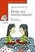 Desde una estrella distante (Sopa De Libros / Soup of Books) (Spanish Edition) by Agustin Fernandez Paz, David Pintor (April 10, 2013) Paperback 1ª ed., 1ª imp.