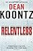 Relentless by Dean Koontz (2010-01-07)