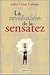 La Revolucion de La Sensatez