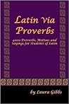 Latin Via Proverbs Latin Via Proverbs