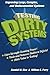 Testing Dirty Systems by Randall W. Rice (2011-04-08)