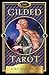 The Gilded Tarot [With 78-Card Tarot Deck][GILDED TAROT][Paperback]