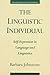 [(The Linguistic Individual: Self-expression in Language and Linguistics)] [Author: Barbara Johnstone] published on (July, 1996)