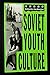 Soviet youth culture