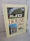 House and Home: A History of the Small English House House and Home: A History of the Small English House