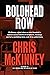 Bolohead Row by Chris McKinney (30-Jun-2005) Paperback
