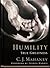 (Humility by C.J. Mahaney