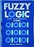 Fuzzy Logic by Ulrich Schulte