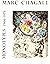 Chagall. Monotypes, 1966-1975.