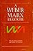 A Weber-Marx Dialogue