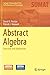 Abstract Algebra: Structure and Application (Springer Undergraduate Texts in Mathematics and Technology) by David Finston (2014-08-30)