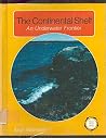 The Continental Shelf: An Underwater Frontier (Ocean World Science Library) The Continental Shelf: An Underwater Frontier (Ocean World Science Library)